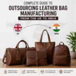 Outsourcing Leather Bag Manufacturing from the UK to India