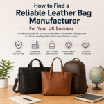 Find a Reliable Leather Bag Manufacturer for Your UK